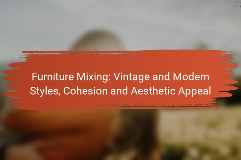 Mobili Misti: Stili Vintage e Moderni, Coesione e Appeal Estetico