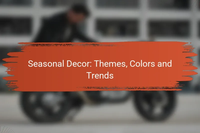 Decorazioni Stagionali: Temi, Colori e Tendenze
